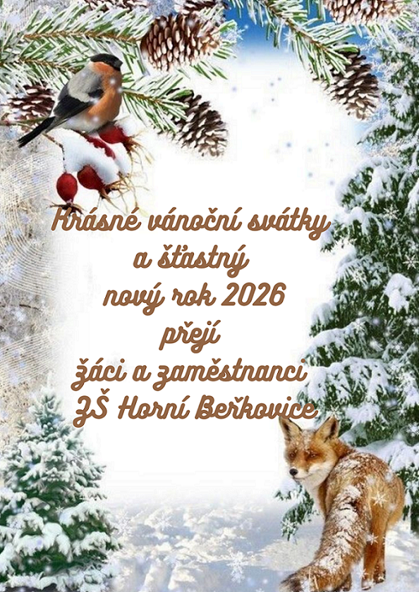 Krásné_vánoční_svátky_a_šťastný_nový_rok_2025_přejí_žáci_a_zaměsztnanci_ZŠ_Horní_Beřkovice1.png